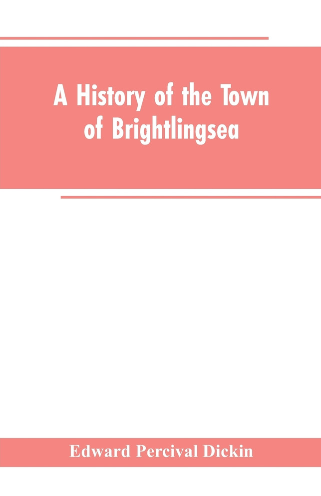 A History of the Town of Brightlingsea