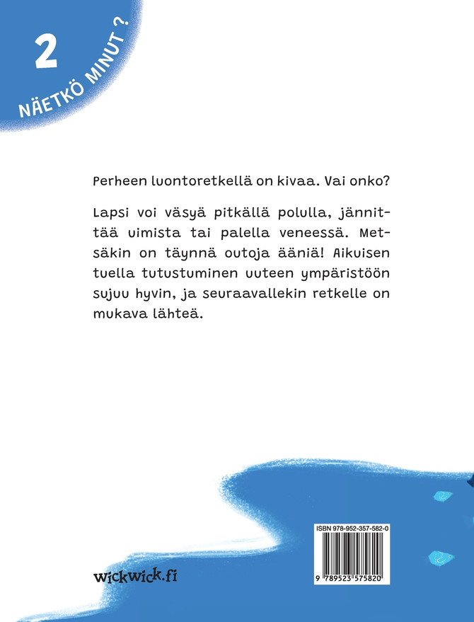 Näetkö minut luonnossa?