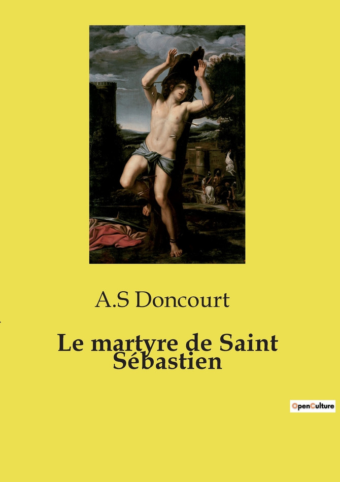 Le martyre de Saint Sébastien