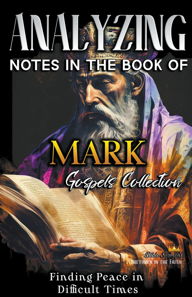 Analyzing Notes in the Book of Mark