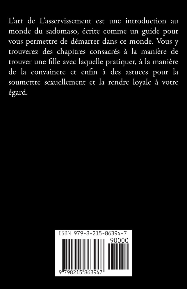 L'art de L'asservissement