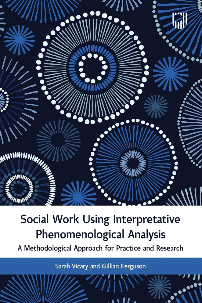 Social Work Using Interpretative Phenomenological Analysis