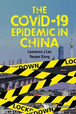 Covid-19 Epidemic In China, The