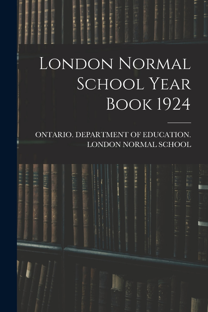 London Normal School Year Book 1924