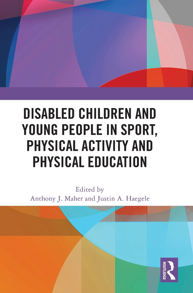 Disabled Children and Young People in Sport, Physical Activity and Physical Education