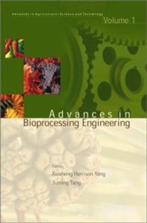 Advances In Bio-processing Engineering