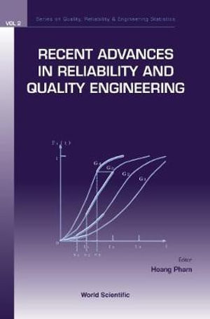 Recent Advances In Reliability And Quality Engineering