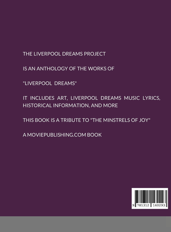 THE LIVERPOOL DREAMS PROJECT