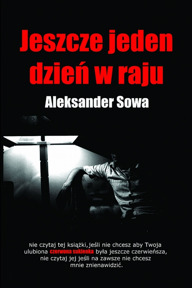Jeszcze jeden dzień w raju