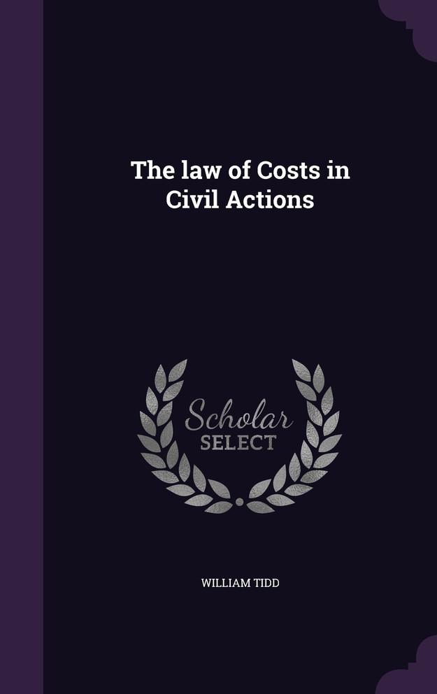 The law of Costs in Civil Actions