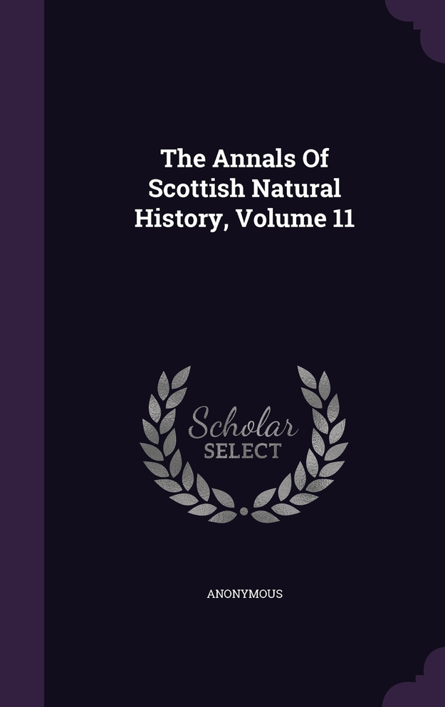 The Annals Of Scottish Natural History, Volume 11