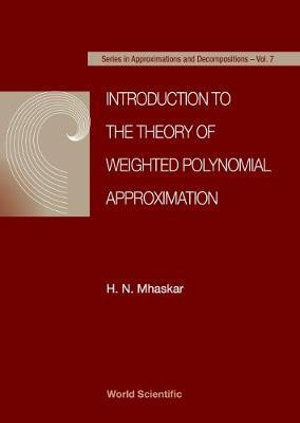 Weighted Polynomial Approximation