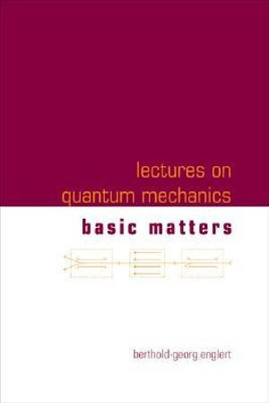 Lectures On Quantum Mechanics - Volume 1