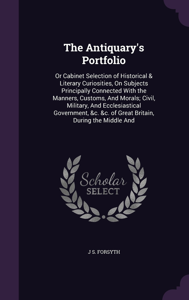 The Antiquary's Portfolio