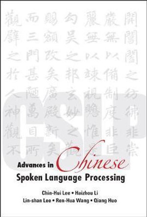 Advances In Chinese Spoken Language Processing