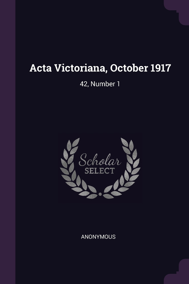 Acta Victoriana, October 1917