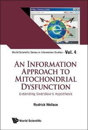 Information Approach To Mitochondrial Dysfunction, An