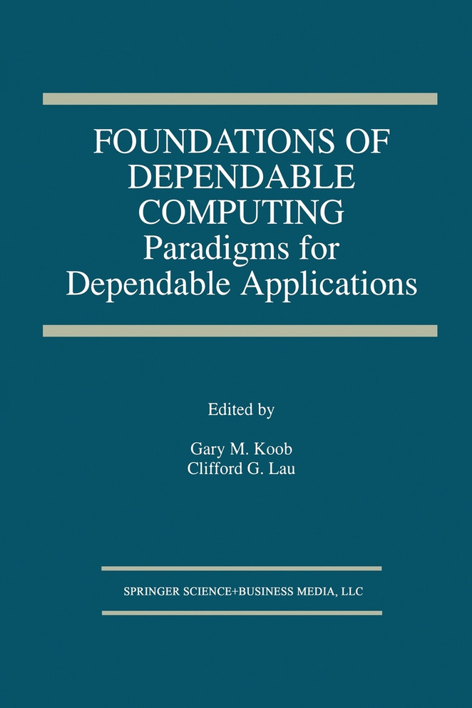 Foundations of Dependable Computing
