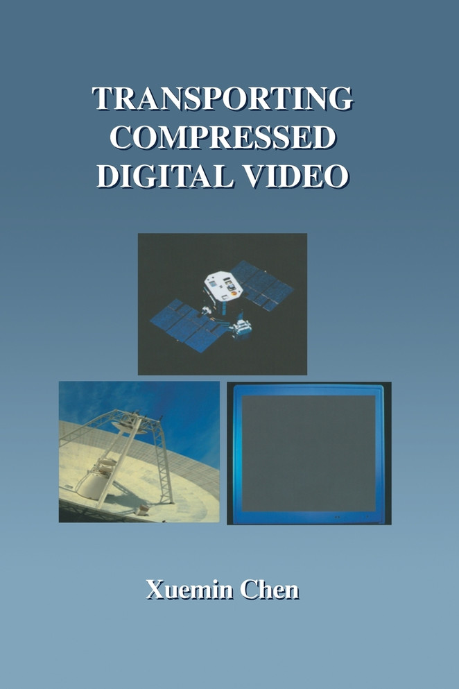 Transporting Compressed Digital Video