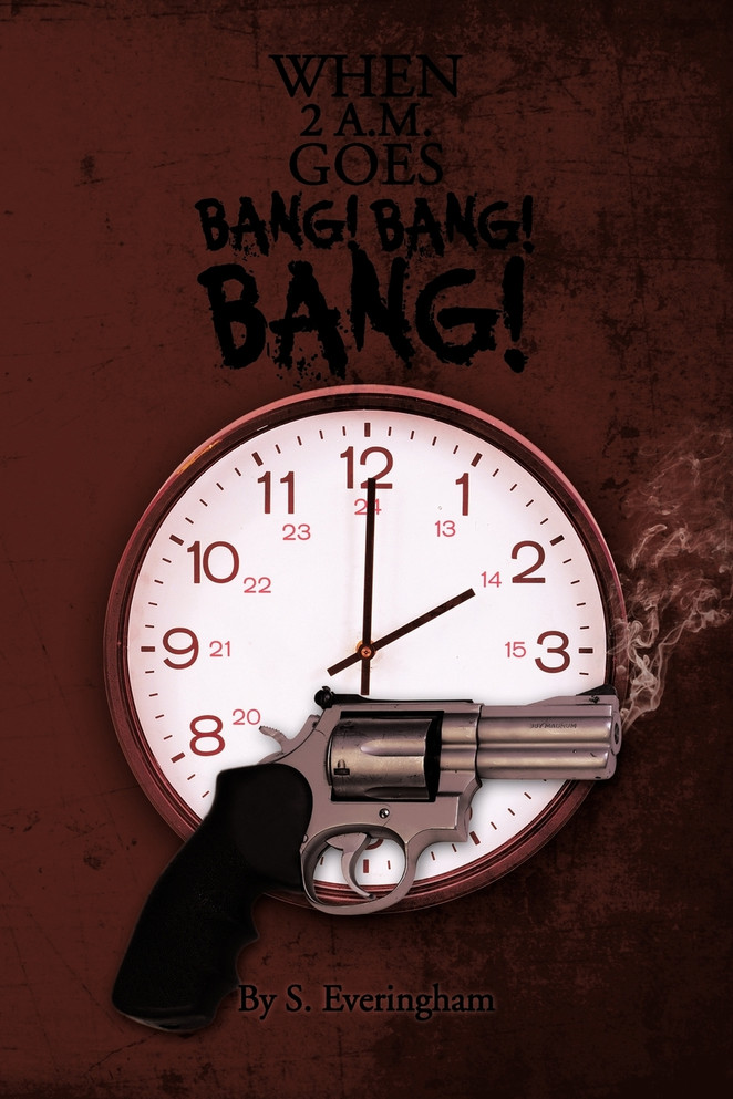 When 2 A.M. Goes Bang! Bang! Bang!