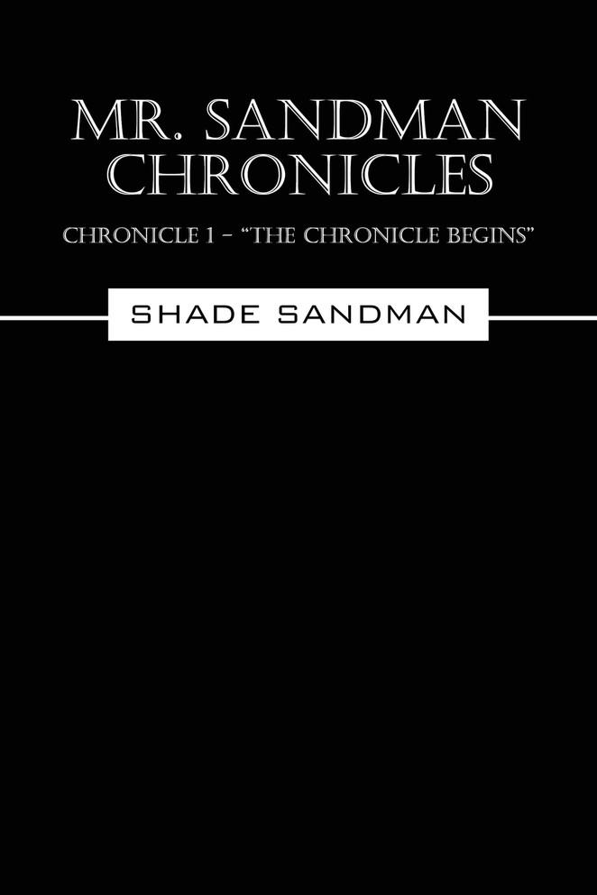 Mr. Sandman Chronicles