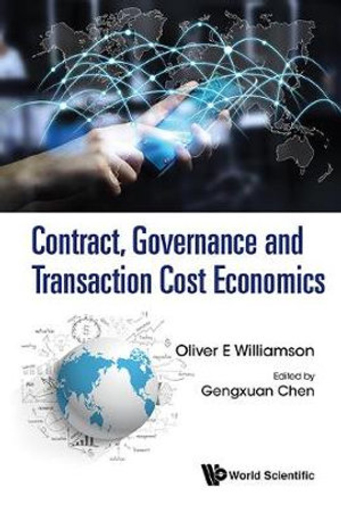 Contract, Governance and Transaction Cost Economics