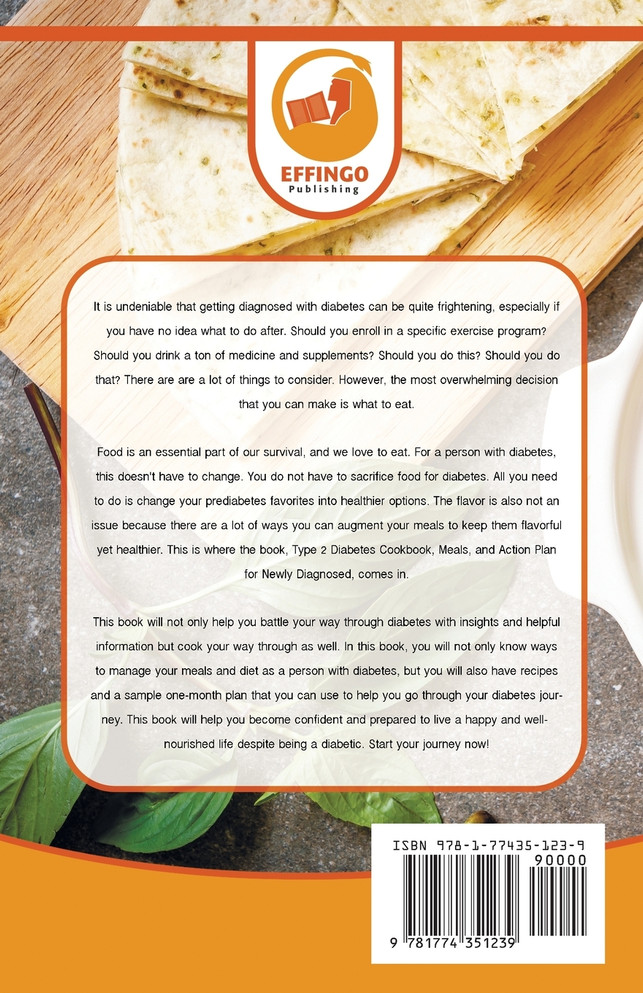 Type 2 Diabetes Diet Cookbook, Meals and Action Plan For Newly Diagnosed