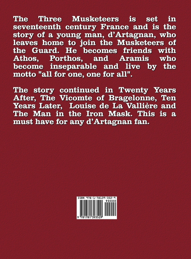 The Three Musketeers Omnibus, Volume One (Six Complete and Unabridged Books in Two Volumes)