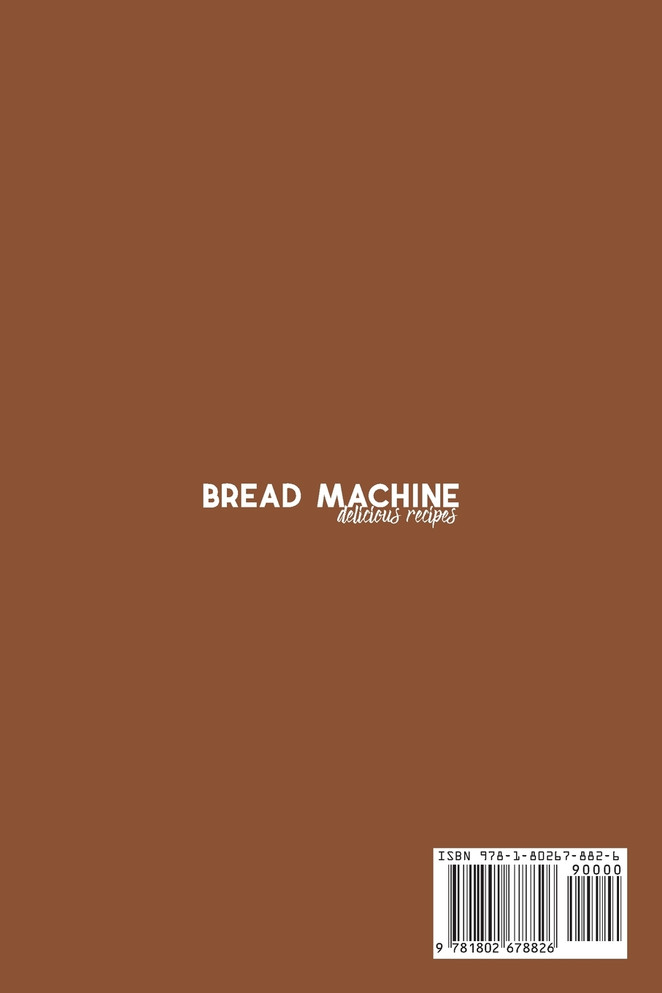 Bread Machine Delicious Recipes