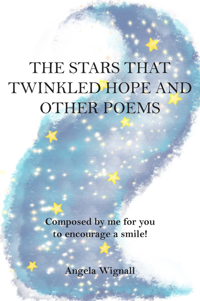 The Stars That Twinkled Hope And Other Poems