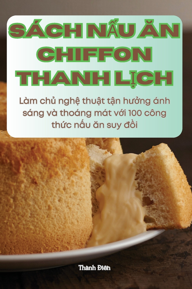 SÁCH NẤU ĂN CHIFFON THANH LỊCH