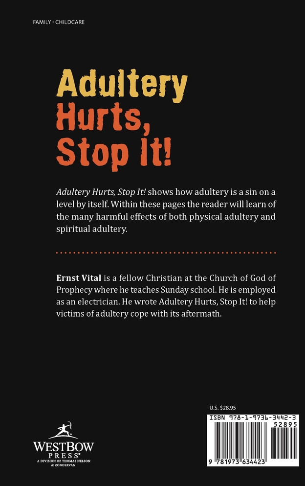 Adultery Hurts, Stop It!