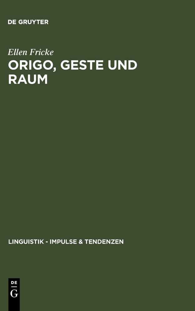 Origo, Geste und Raum
