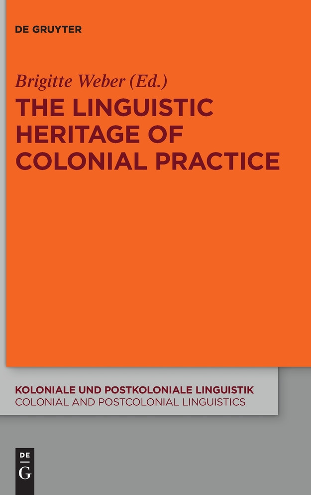 The Linguistic Heritage of Colonial Practice
