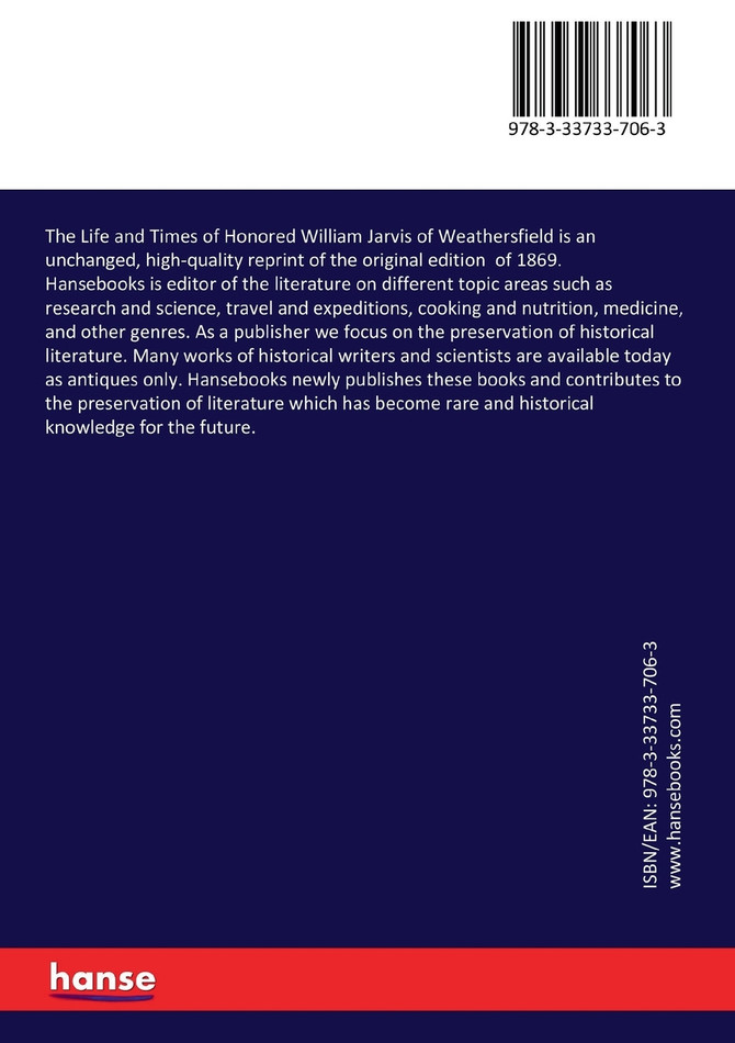 The Life and Times of Honored William Jarvis of Weathersfield