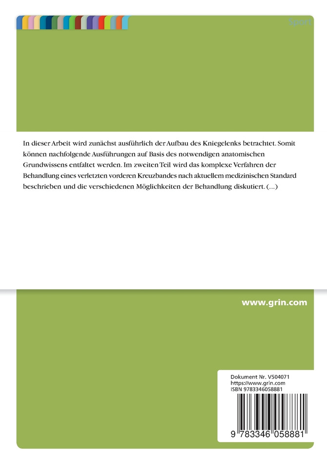 Kniegelenk und Ruptur des vorderen Kreuzbandes. Anatomie, Pathologie und Prävention