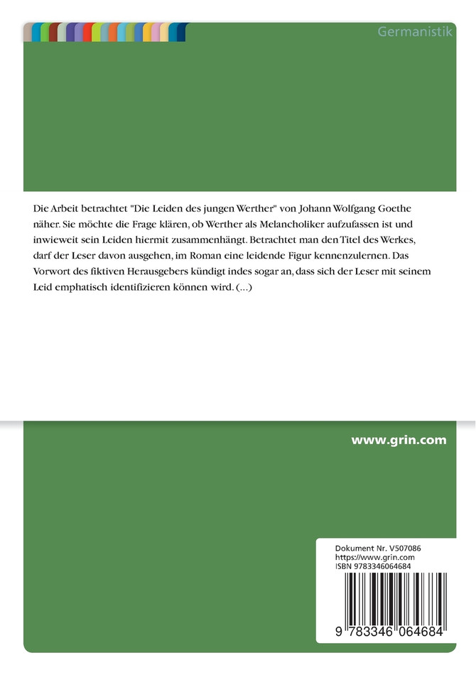 Melancholie in "Die Leiden des jungen Werther" von Johann Wolfgang von Goethe. Anthropologie des 18. Jahrhunderts