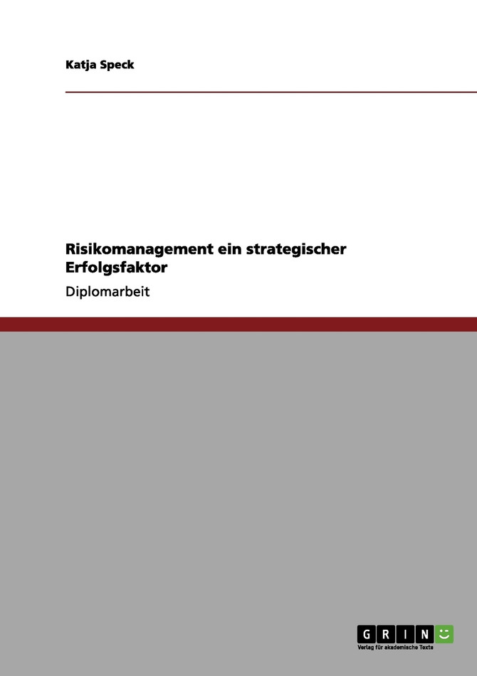 Risikomanagement ein strategischer Erfolgsfaktor