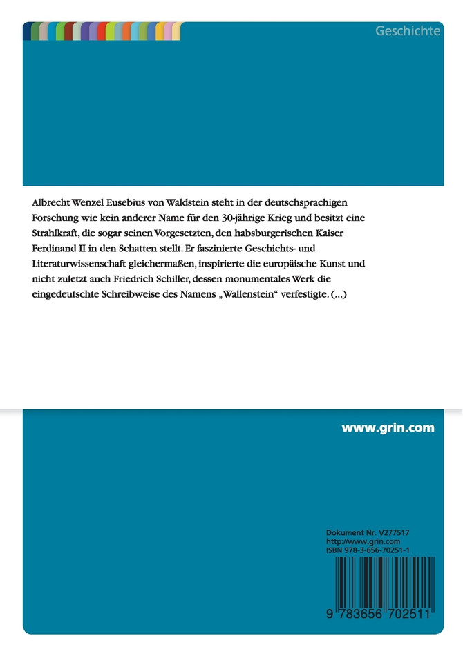 Wallenstein. Feldherr des Dreißigjährigen Krieges