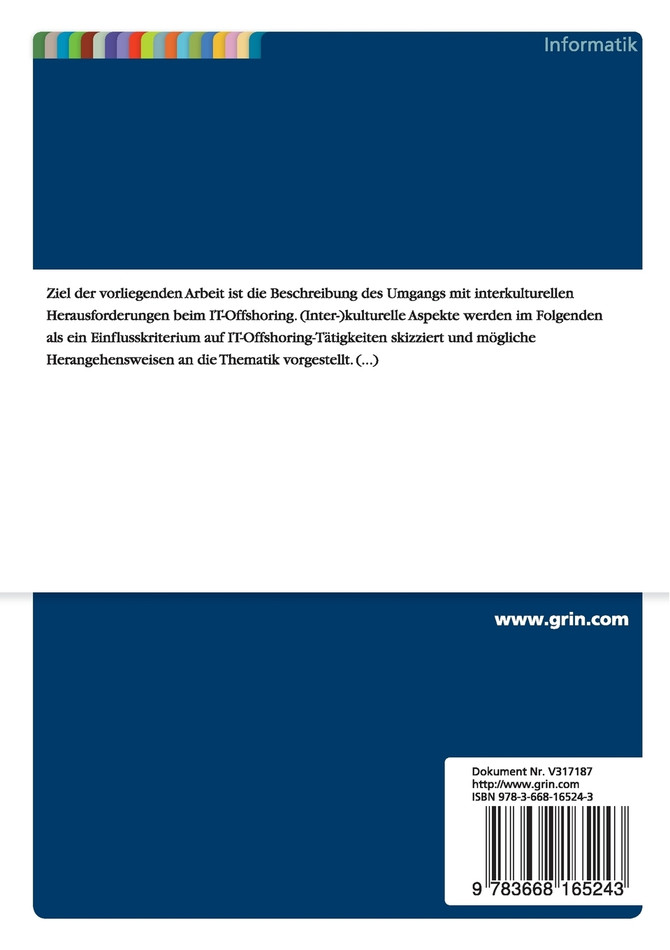(Inter-)kulturelle Aspekte des IT-Offshoring. Problemfelder und Handlungsempfehlungen am Beispiel der Zusammenarbeit mit asiatischen Kulturen