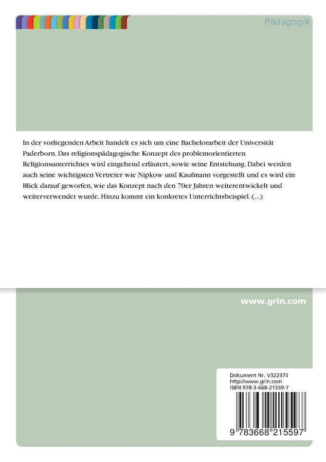 Problemorientierter Religionsunterricht. Erledigt oder unabgegolten?