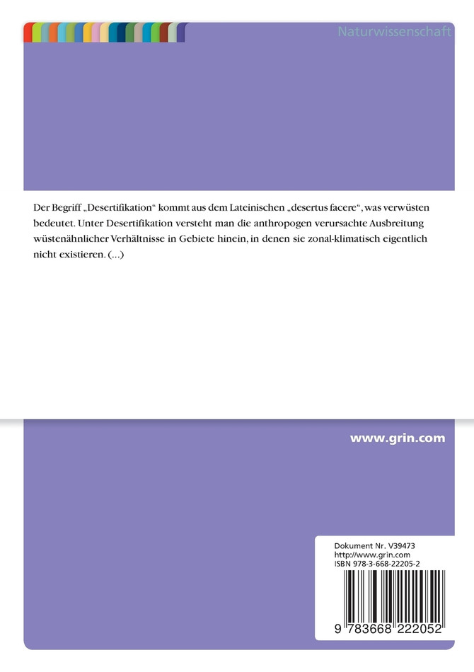 Desertifikation. Erscheinungsformen, Entwicklung und Bekämpfung eines globalen Umweltsyndroms