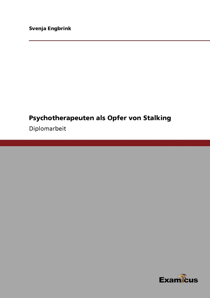 Psychotherapeuten als Opfer von Stalking
