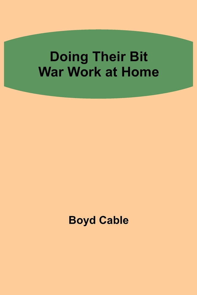 Doing their Bit War work at home