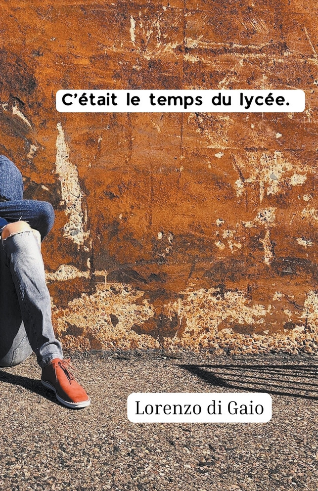 C'était le temps du lycée