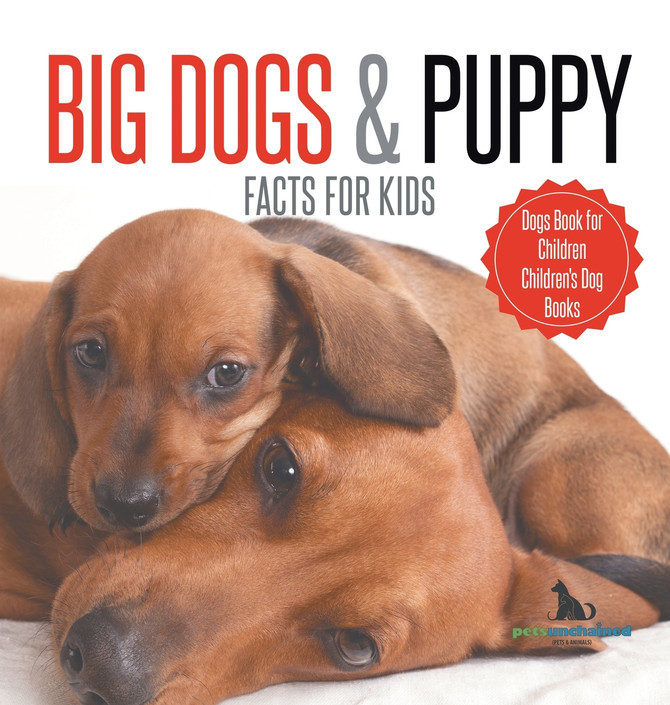 Big Dogs & Puppy Facts for Kids | Dogs Book for Children | Children's Dog Books