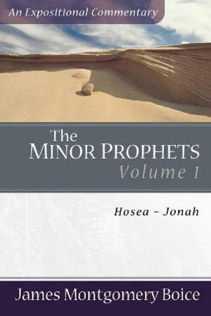 The Minor Prophets - Hosea-Jonah