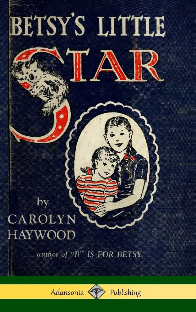 Betsy's Little Star (Hardcover)