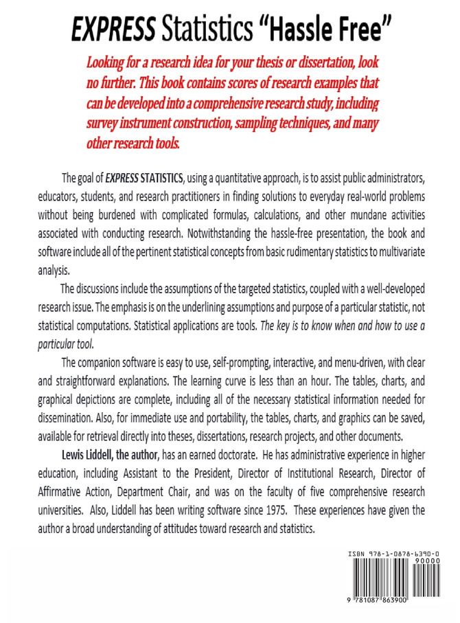 EXPRESS STATISTICS "Hassle Free" ® For Public Administrators, Educators, Students, and Research Practitioners