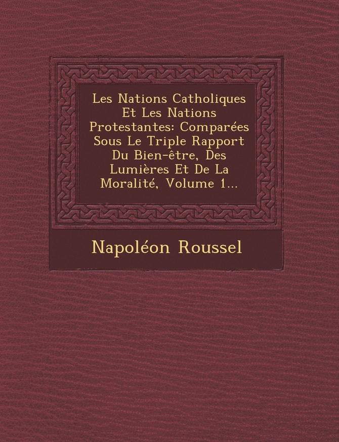 Les Nations Catholiques Et Les Nations Protestantes